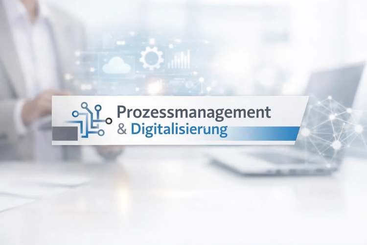 Prozessmanagement Digitalisierung